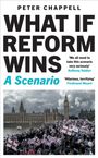 Peter Chappell: What If Reform Wins, Buch