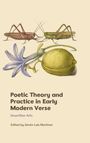 : Poetic Theory and Practice in Early Modern Verse, Buch