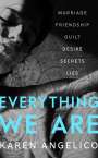 Karen Angelico: Everything We Are, Buch