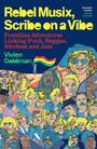 Vivien Goldman: Rebel Musix, Scribe on a Vibe, Buch