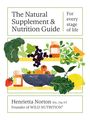 Henrietta Norton: The Natural Supplement and Nutrition Guide, Buch