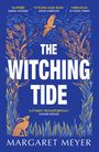 Margaret Meyer: The Witching Tide, Buch