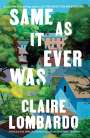 Claire Lombardo: Same As It Ever Was, Buch