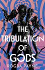 "The Tribulation of Gods" und "Rogba Payne". Illustration: Dunkle Figur mit Pfeilen, umgeben von Drachen, vor spiralförmigem Hintergrund.