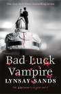 Lynsay Sands: Bad Luck Vampire, Buch