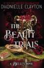 Dhonielle Clayton: The Beauty Trials, Buch