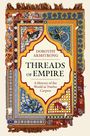 Dorothy Armstrong: Threads of Empire, Buch