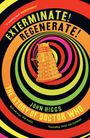 John Higgs: Exterminate/Regenerate, Buch