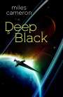 Miles Cameron: Deep Black, Buch