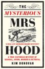 Kim Donovan: The Mysterious Mrs Hood, Buch