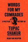 Dean van Nguyen: Words for My Comrades, Buch