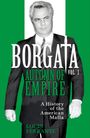 Text: "BORGATA", "AUTUMN OF EMPIRE", "A History of the American Mafia", "LOUIS FERRANTE".<br>
Illustration: Ein Mann im Anzug.