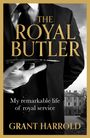 "The Royal Butler: My remarkable life of royal service" von Grant Harrold. Ein Butler in Anzug hält ein Tablett, im Hintergrund ein Herrenhaus.