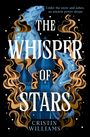 „Under the snow and ashes, an ancient power sleeps. THE WHISPER OF STARS. CRISTIN WILLIAMS.“ Zwei blaue Tiere und Türme.