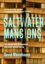 David Whitehouse: Saltwater Mansions, Buch