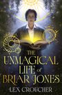 "The Unmagical Life of Briar Jones" von Lex Croucher. Illustration eines Mannes mit Buch und leuchtenden Symbolen.
