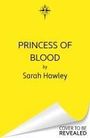 Sarah Hawley: Princess of Blood, Buch