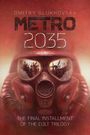 Dmitry Glukhovsky: Metro 2035, Buch