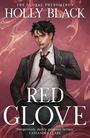 Text: "Holly Black, Red Glove, Cassandra Clare." Illustration: Ein Mann mit dunklem Haar, Krawatte, Handschuhen vor rosa Rauch.