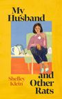 Shelley Klein: My Husband and Other Rats, Buch