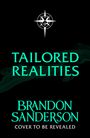 Brandon Sanderson: Tailored Realities, Buch