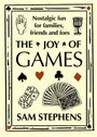 Sam Stephens: The Joy of Games, Buch
