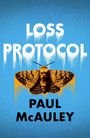 Paul Mcauley: Loss Protocol, Buch