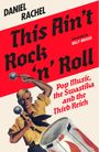 Daniel Rachel: This Ain't Rock 'n' Roll, Buch