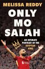 Text: "Melissa Reddy", "Only Mo Salah", "An Intimate Portrait of the Egyptian King". Fußballspieler jubelt mit ausgestreckten Armen.