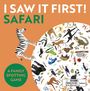 Text: "I Saw It First! Safari. A Family Spotting Game. Warning: Choking Hazard". Illustration mit Tieren und Zebra am Rand.