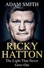 Text: Adam Smith, Ricky Hatton, The Light That Never Goes Out. Nahaufnahme eines ernsten Gesichts, dunkler Hintergrund.