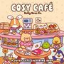 Belly Bean: Cosy Cafe, Buch