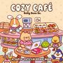 "COZY CAFÉ, Belly Bean Co., A SUPER-CUTE COLORING BOOK." Illustration von niedlichen Tieren in einem Café.