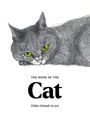 "The Book of the Cat: Feline friends in art" steht unter einer detaillierten Zeichnung einer grauen Katze mit gelben Augen.