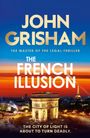 "JOHN GRISHAM, THE FRENCH ILLUSION, COMING 2026." Gelb-blaues Farbverlauf-Design.