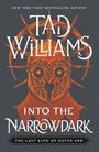 Tad Williams: Into the Narrowdark, Buch