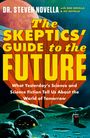 Steven Novella: The Skeptics' Guide to the Future, Buch
