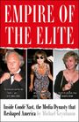 Cover mit rotem Hintergrund. Oben steht "EMPIRE OF THE ELITE". Drei Personen in Abendgarderobe. Unten Text über Condé Nast.