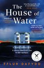 Fflur Dafydd: The House of Water, Buch