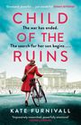 Kate Furnivall: Child of the Ruins, Buch