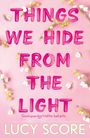 Lucy Score: Things We Hide From The Light, Buch