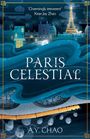 „Paris Celestial“, A.Y. Chao. Illustration mit Eiffelturm, blauen Wellen, Nachthimmel und beleuchteten Gebäuden.