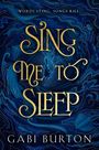 Gabi Burton: Sing Me to Sleep, Buch