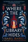 Isabel Ibañez: Where the Library Hides, Buch