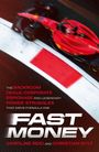Text: "The backroom deals, corporate espionage and legendary power struggles that drive Formula One. Fast Money."

Ein rotes Rennwagen zeigt Geschwindigkeit und Dynamik.