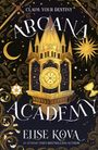 "Claim Your Destiny. Arcana Academy. Elise Kova. Goldener Turm mit Sternen, Mond und Sonne, reich verzierte mystische Symbole."