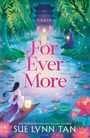 Sue Lynn Tan: For Ever More, Buch