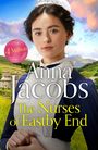 Anna Jacobs: The Nurses of Eastby End, Buch