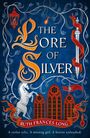 Ruth Frances Long: The Lore of Silver, Buch