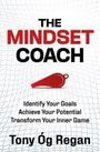 Tony Og Regan: The Mindset Coach, Buch